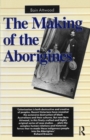 Image for The Making of the Aborigines
