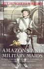 Image for Amazons and Military Maids