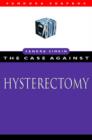 Image for The Case Against Hysterectomy