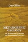 Image for Metamorphic Geology : An introduction to tectonic and metamorphic processes