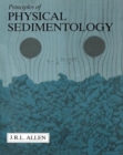 Image for Principles of Physical Sedimentology