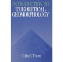 Image for Introduction to Theoretical Geomorphology