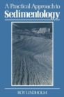 Image for A Practical Approach to Sedimentology