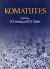 Image for Komatiites