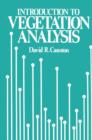 Image for An Introduction to Vegetation Analysis : Principles, practice and interpretation