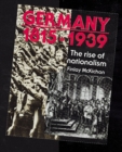 Image for Germany, 1815-1939 : The Rise of Nationalism