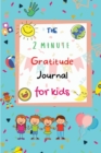 Image for The 2 Minute Gratitude Journal for Kids