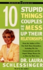 Image for Ten Stupid Things Couples Do To Mess Up Their Relationships