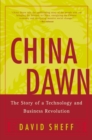 Image for China Dawn : The Story of a Technology and Business Revolution