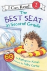 Image for The Best Seat in Second Grade : A Back to School Book for Kids