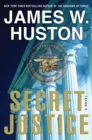 Image for Secret Justice : A Novel