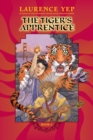 Image for The Tiger&#39;s Apprentice : Book One