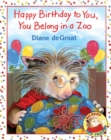 Image for Happy Birthday to You, You Belong in a Zoo