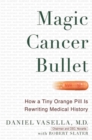Image for The magic cancer bullet