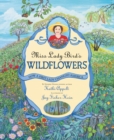Image for Miss Lady Bird&#39;s Wildflowers : How a First Lady Changed America