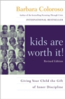 Image for kids are worth it! Revised Edition