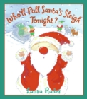 Image for Who&#39;ll Pull Santa&#39;s Sleigh Tonight?