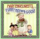 Image for Mary Engelbreit&#39;s Funny Mother Goose
