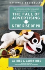 Image for The Fall of Advertising and the Rise of PR
