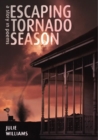 Image for Escaping Tornado Season
