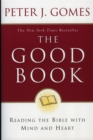 Image for The Good Book : Reading the Bible with Mind and Heart