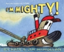 Image for I&#39;m Mighty!
