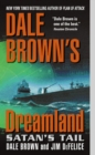 Image for Dale Brown&#39;s Dreamland: Satan&#39;s Tail