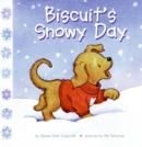 Image for Biscuit&#39;s Snowy Day : A Winter and Holiday Book for Kids