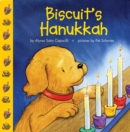 Image for Biscuit&#39;s Hanukkah : A Hanukkah Holiday Book for Kids