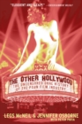 Image for The other Hollywood  : the uncensored oral history of the porn film industry