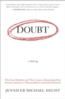 Image for Doubt: A History : The Great Doubters and Their Legacy of Innovation from Socrates and Jesus to Thomas Jefferson and Emily Dickinson