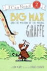 Image for Big Max and the Mystery of the Missing Giraffe