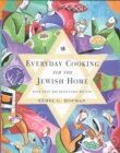 Image for Everyday Cooking for the Jewish Home