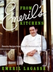 Image for From Emeril&#39;s Kitchens : Favorite Recipes from Emeril&#39;s Restaurants