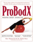 Image for ProBodX : Proper Body Exercise: The Path to True Fitness