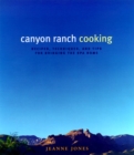 Image for Canyon Ranch Cooking : Bringing the Spa Home