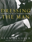 Image for Dressing the man