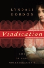 Image for Vindication : A Life of Mary Wollstonecraft