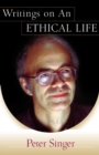 Image for Writings on an Ethical Life