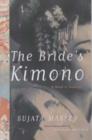 Image for The Bride&#39;s Kimono