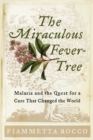 Image for The Miraculous Fever-Tree