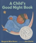 Image for A Child&#39;s Good Night Book : A Caldecott Honor Award Winner