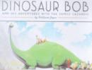 Image for Dinosaur Bob and His Adventures with the Family Lazardo