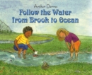 Image for Follow the Water from Brook to Ocean
