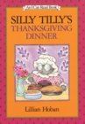 Image for Silly Tilly&#39;s Thanksgiving Dinner