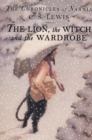 Image for The Lion, the Witch and the Wardrobe : The Classic Fantasy Adventure Series (Official Edition)