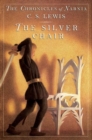 Image for The Silver Chair : The Classic Fantasy Adventure Series (Official Edition)