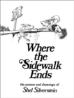 Image for Where the Sidewalk Ends : Poems and Drawings
