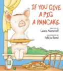 Image for If You Give a Pig a Pancake