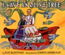 Image for I Have an Olive Tree
